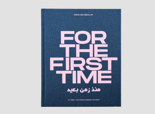 Art Jameel - For the First Time in a Long Time